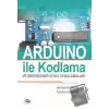 Arduino İle Kodlama Ve Mikrodenetleyici Uygulamaları