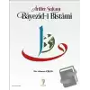 Arifler Sultanı Bayezid-i Bistami