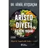 Aristo Diyeti İle Yeni Yaşam