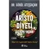 Aristo Diyeti İle Yeni Yaşam