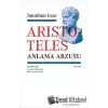 Aristoteles - Anlama Arzusu