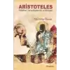 Aristoteles Felsefesi: Temel Kavramlar ve Görüşler