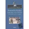 Aristoteles Yazıları: Varlık, Bilgi ve Yaşam Üzerine