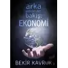 Arka Pencereden Bakış: Ekonomi