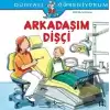 Arkadaşım Dişçi