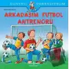 Arkadaşım Futbol Antrenörü - Dünyayı Öğreniyorum