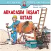 Arkadaşım İnşaat Ustası