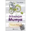 Arkadaşım Mumya - Tılsımlı Kolye (Ciltli)