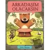 Arkadaşım Olacaksın