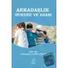 Arkadaşlık Hukuku ve Adabı