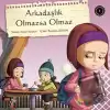 Arkadaşlık Olmazsa Olmaz