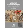 Arnavut Ulusunun İnşası