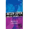 Arsen Lüpen Sherlock Holmesa Karşı