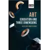 Art Education and Three Dimensions