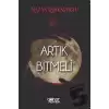 Artık Bitmeli