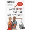 Artık Diyet Yapmak İstemiyorum