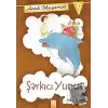 Artık Okuyorum 10: Şarkıcı Yunus