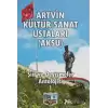 Artvin Kültür Sanat Ustaları (Aksu)