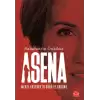 Asena : Meral Akşenerin Dünü Ve Bugünü