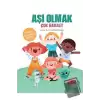 Aşı Olmak Çok Havalı!