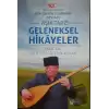 Aşık Tarzı Geleneksel Hikayeler