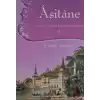 Asitane - Evvel Zaman İçinde İstanbul 1