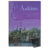 Asitane - Evvel Zaman İçinde İstanbul 2