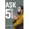 Aşk 5 Vakittir