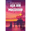 Aşk Bir Mucizedir