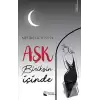 Aşk Biriksin İçinde