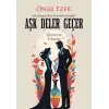 Aşk Deler Geçer