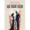 Aşk Deler Geçer