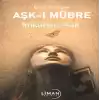 Aşk-ı Mübre İmkansız Aşk