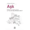 Aşk: Neden Bu Kadar Zordur ve Yine de Nasıl Mümkün Olur?