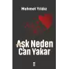 Aşk Neden Can Yakar