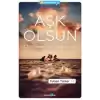 Aşk Olsun