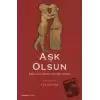 Aşk Olsun Eski Ozanlardan Sevda Şiirleri