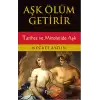 Aşk Ölüm Getirir