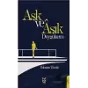 Aşk ve Aşık Duygularım