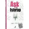 Aşk ve Istırap