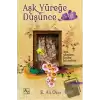 Aşk Yüreğe Düşünce