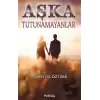 Aşka Tutunamayanlar