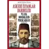 Askeri İsyanlar Darbeler ve Ara Dönemlerin Perde Arkası (1299-1919)