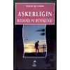 Askerliğin Kulluğu ve Büyüklüğü