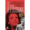 Aşkım Pablo Nefretim Escobar