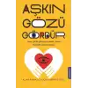 Aşkın Gözü Gördür