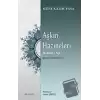 Aşkın Hazineleri Makalid-i Aşk