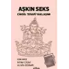 Aşkın Seks Cinsel Terapi Yaklaşımı