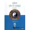 Aşkın Yin ve Yang’ı