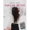 Aşklar Biter